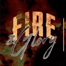 Fire and Glory Fullerton